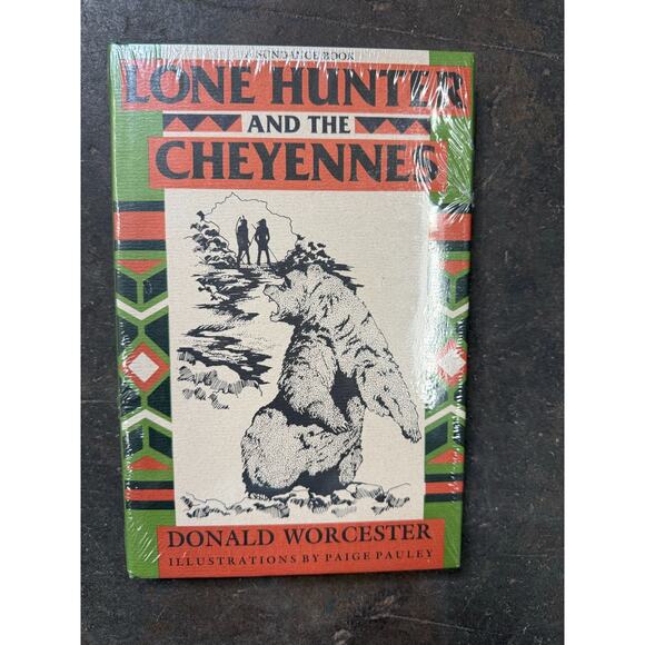 Lone Hunter and the Cheyennes Donald by E.Worcester Paige Pauley NEW SEALED - Picture 1 of 5